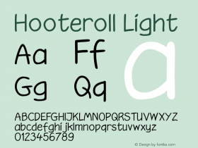 Hooteroll Light Macromedia Fontographer 4.1.5 16/11/99 Font Sample