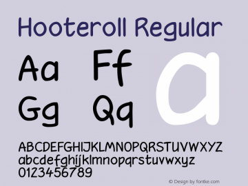 Hooteroll Regular Macromedia Fontographer 4.1.5 16/11/99 Font Sample