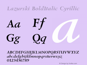Lazurski BoldItalic Cyrillic 001.000 Font Sample