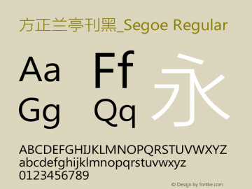 方正兰亭刊黑_Segoe Regular 1.00 Font Sample