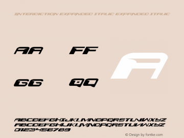Interdiction Expanded Italic Expanded Italic Version 1.0; 2012 Font Sample