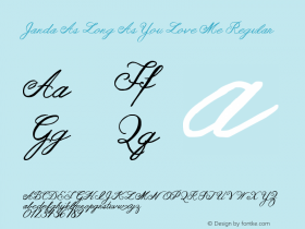 Janda As Long As You Love Me Regular Version 1.000 2012 initial release Font Sample