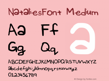 NataliesFont Medium Version 001.000 Font Sample