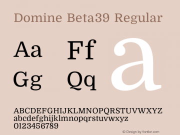 Domine Beta39 Regular Version 0.039 Font Sample