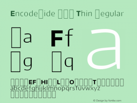 EncodeWide 100 Thin Regular Version 0.000;PS (version unavailable);hotconv 1.0.57;makeotf.lib2.0.21895 Font Sample