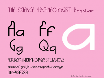 THE SCIENCE ARCHAEOLOGIST Regular Version 1.00 September 13, 2012, initial release Font Sample