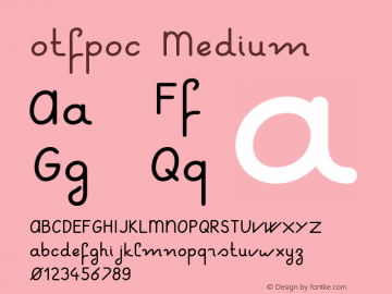 otfpoc Medium Version 001.001 Font Sample