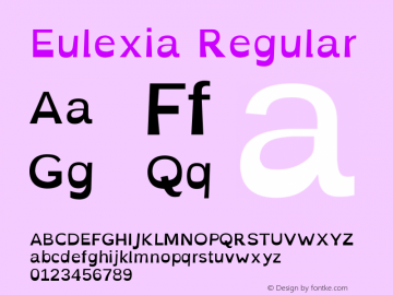Eulexia Regular Version 1.001;PS 001.001;hotconv 1.0.56;makeotf.lib2.0.21325 Font Sample