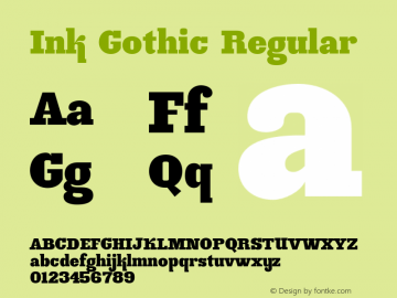 Ink Gothic Regular Version 001.000 Font Sample