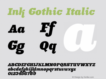Ink Gothic Italic Version 001.000 Font Sample