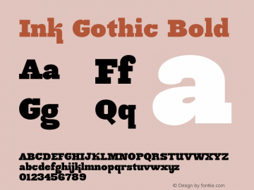 Ink Gothic Bold Version 001.000 Font Sample