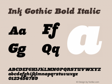 Ink Gothic Bold Italic Version 001.000 Font Sample