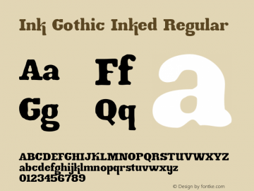 Ink Gothic Inked Regular Version 001.000 Font Sample