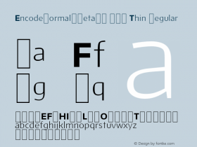 EncodeNormal-Beta26 100 Thin Regular Version 0.000;PS (version unavailable);hotconv 1.0.57;makeotf.lib2.0.21895 DEVELOPMENT Font Sample