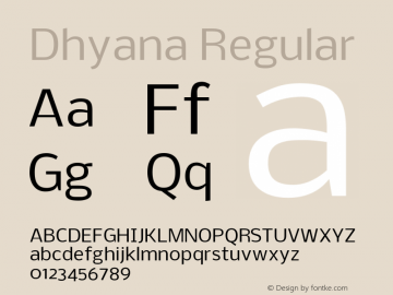 Dhyana Regular Version 1.002; ttfautohint (v0.8.51-6076) Font Sample