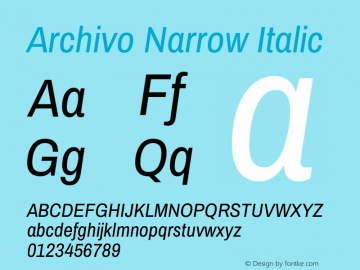 Archivo Narrow Italic Version 1.003;PS 001.003;hotconv 1.0.70;makeotf.lib2.5.58329 Font Sample