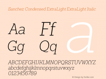 Sanchez Condensed ExtraLight ExtraLight Italic 1.000图片样张