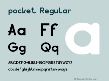 pocket Regular Version 1.00 October 5, 2012, initial release Font Sample