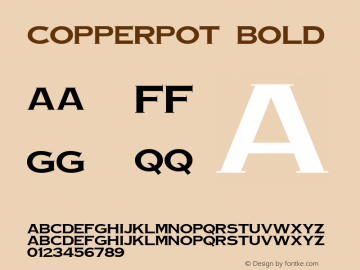 CopperPot Bold 1.0 Sat Dec 05 15:47:32 1992 Font Sample