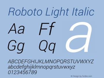 Roboto Light Italic Version 1.200310; 2013 Font Sample