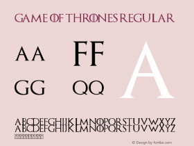 Game of Thrones Regular Version 1.00 July 15, 2012, initial release Font Sample