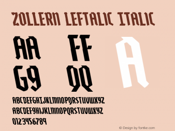 Zollern Leftalic Italic Version 1.0; 2012 Font Sample