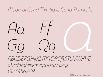 Madurai Cond Thin Italic Cond Thin Italic Version 1.000 Font Sample