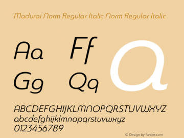 Madurai Norm Regular Italic Norm Regular Italic Version 1.000 Font Sample