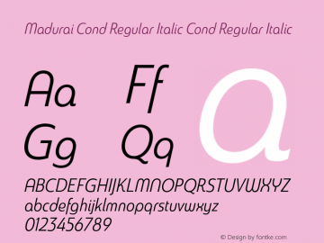 Madurai Cond Regular Italic Cond Regular Italic Version 1.000图片样张