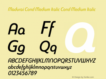 Madurai Cond Medium Italic Cond Medium Italic Version 1.000 Font Sample