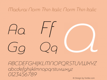Madurai Norm Thin Italic Norm Thin Italic Version 1.000图片样张
