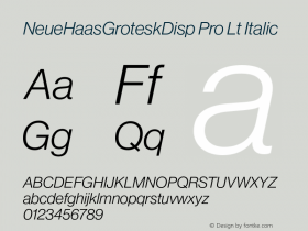 NeueHaasGroteskDisp Pro Lt Italic Version 1.01 Font Sample