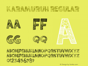 Karamuruh Regular Version 1.00 November 23, 2012, initial release Font Sample