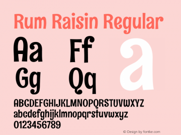 Rum Raisin Regular Version 1.000 Font Sample