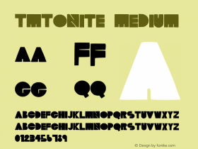 TMTonite Medium Version 001.000 Font Sample