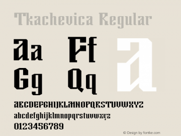 Tkachevica Regular Version 1.0 Font Sample