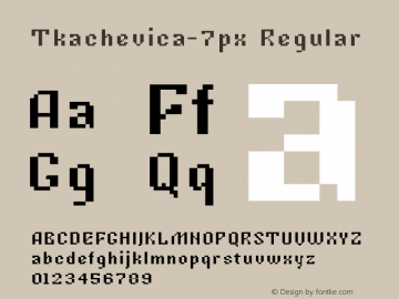 Tkachevica-7px Regular Version 1.0 Font Sample