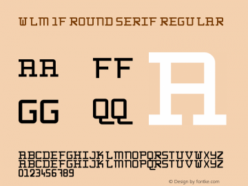 WLM 1F Round Serif Regular Version 1.0 Font Sample