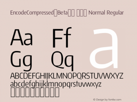 EncodeCompressed-Beta33 400 Normal Regular Version 1.001;PS 001.001;hotconv 1.0.70;makeotf.lib2.5.58329 DEVELOPMENT Font Sample