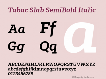 Tabac Slab SemiBold Italic Version 2.000 Font Sample