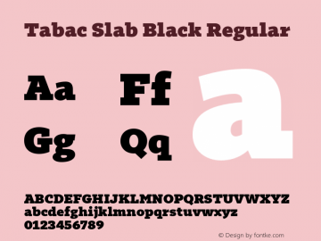 Tabac Slab Black Regular Version 2.000 Font Sample