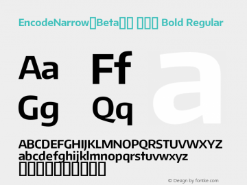 EncodeNarrow-Beta34 700 Bold Regular Version 1.001;PS 001.001;hotconv 1.0.70;makeotf.lib2.5.58329 DEVELOPMENT图片样张