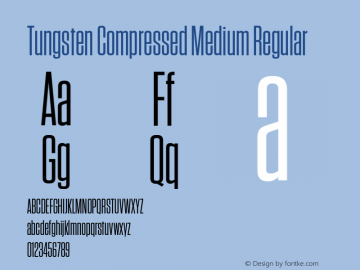 Tungsten Compressed Medium Regular Version 1.210 Font Sample