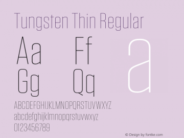 Tungsten Thin Regular Version 1.210 Font Sample