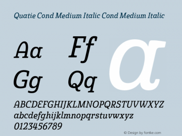 Quatie Cond Medium Italic Cond Medium Italic Version 1.000 Font Sample