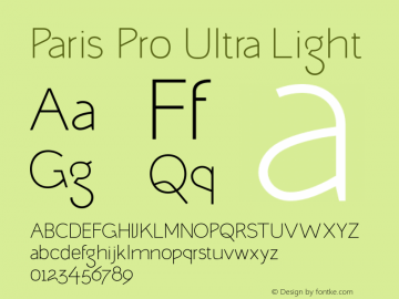 Paris Pro Ultra Light Version 1.000;PS 001.001;hotconv 1.0.56 Font Sample
