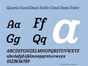 Quatie Cond Demi Italic Cond Demi Italic Version 1.000 Font Sample