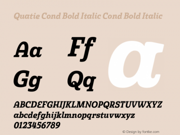 Quatie Cond Bold Italic Cond Bold Italic Version 1.000 Font Sample