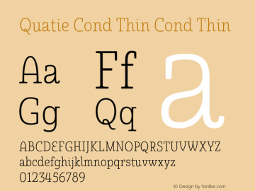 Quatie Cond Thin Cond Thin Version 1.000 Font Sample