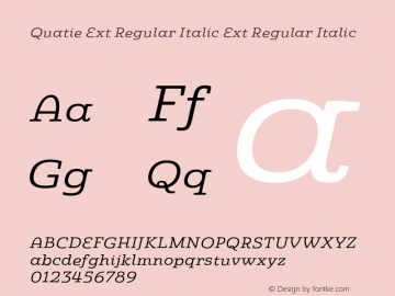 Quatie Ext Regular Italic Ext Regular Italic Version 1.000 Font Sample